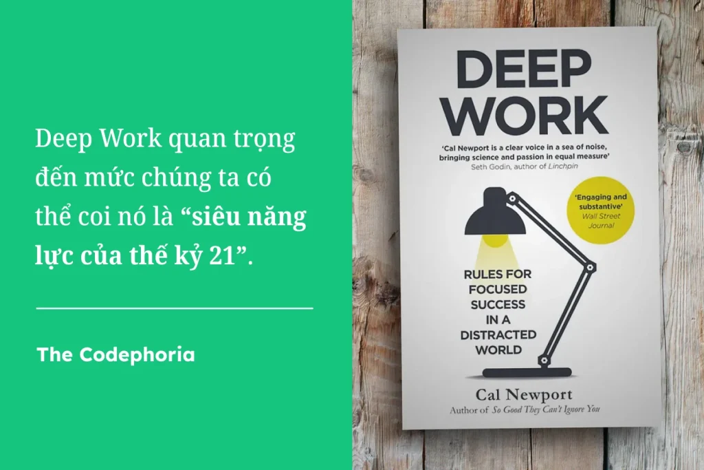 Deep Work là siêu năng lực của thế kỷ 21